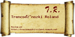 Trencsánszki Roland névjegykártya